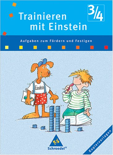 Primo / Trainieren mit Einstein. Aufgaben zum Fördern und Festigen: Kopiervorlagen 3/4 Learning & Reference