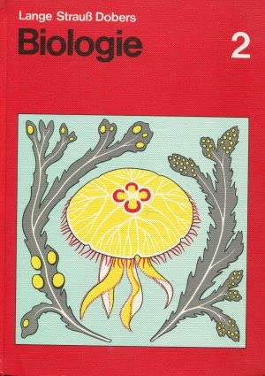 Biologie - Schülerband 2 (7. und 8. Schuljahr) Lehr und Arbeitsbuch Books