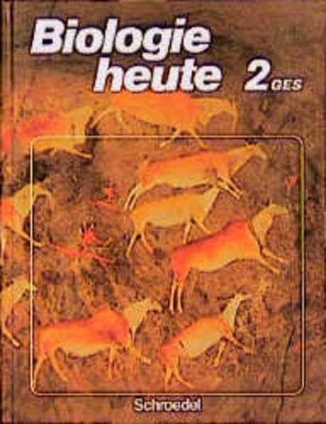 Biologie heute - Gesamtschule: Biologie heute SI - Ausgabe 1982 für die Gesamtschule: Schülerband 2 Study Guides