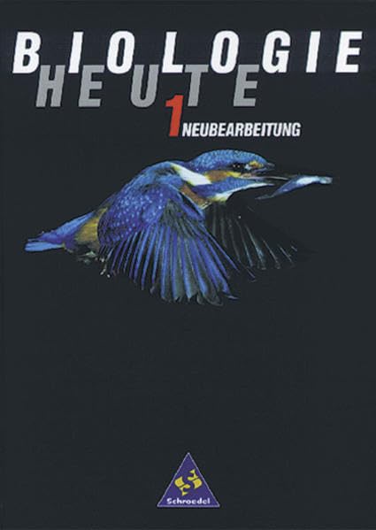 Biologie heute 1. Schülerbuch 1. 5./6. Schuljahr. Hessen. Neubearbeitung Study Guides