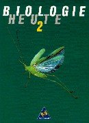 Biologie heute - Realschule - Neubearbeitung: Biologie heute, Sekundarstufe I in den Neuen Bundesländern, Bd.2, 7.-10. Schuljahr Study Guides