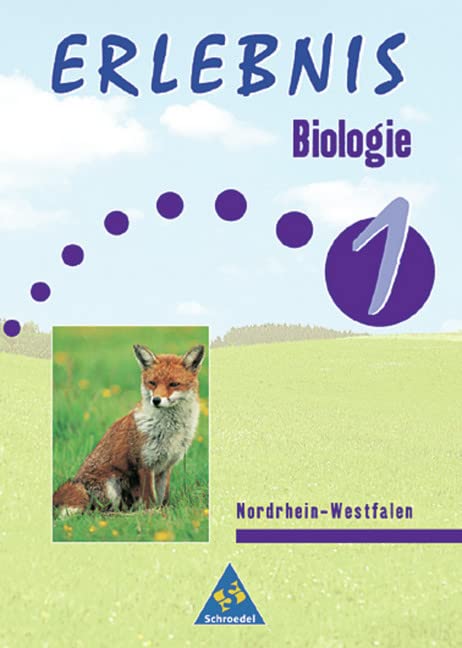 Erlebnis Biologie - Ausgabe 2002 für Hauptschulen Nordrhein-Westfalen: Schülerband 1 Study Guides