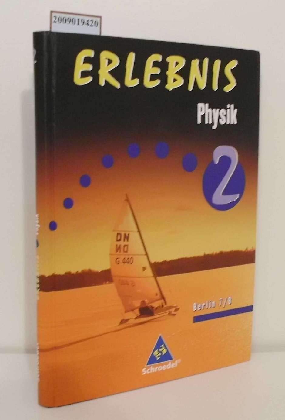 Erlebnis Physik - Ausgabe 2006 Rheinland-Pfalz Study Guides