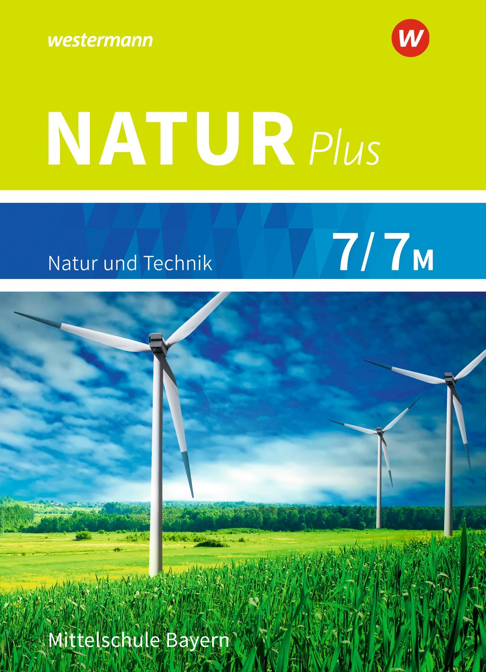 Natur plus 7 / 7M. Schulbuch. Bayern Learning & Reference Books