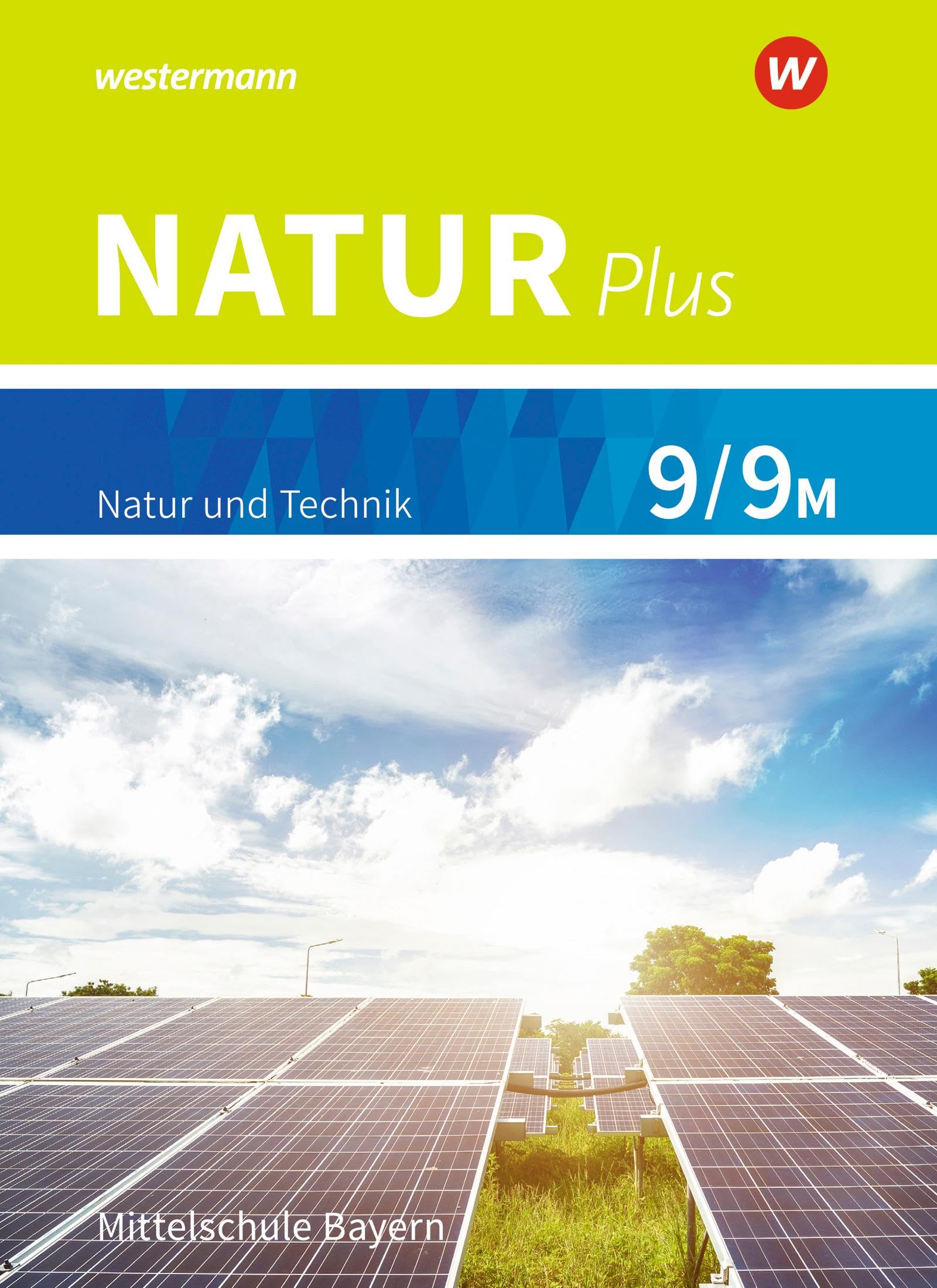Natur plus 9 / 9M. Schulbuch. Für Bayern Learning & Reference