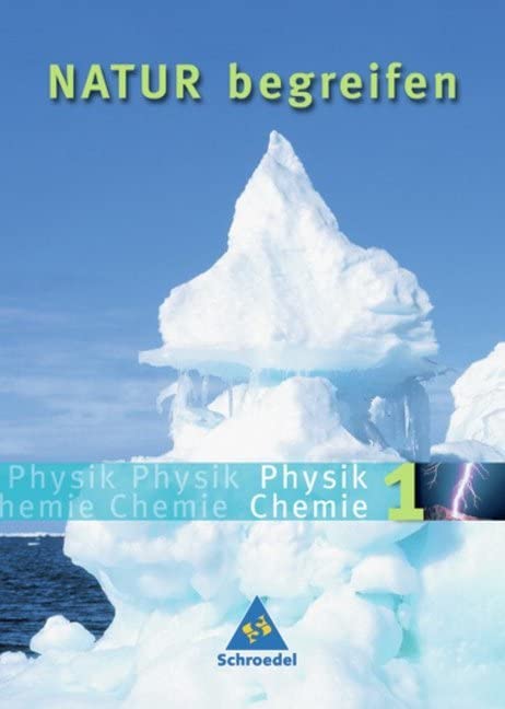 Natur begreifen Physik / Chemie - Ausgabe 2003: Schülerband 1 Lernstufen 5/6 Study Guides