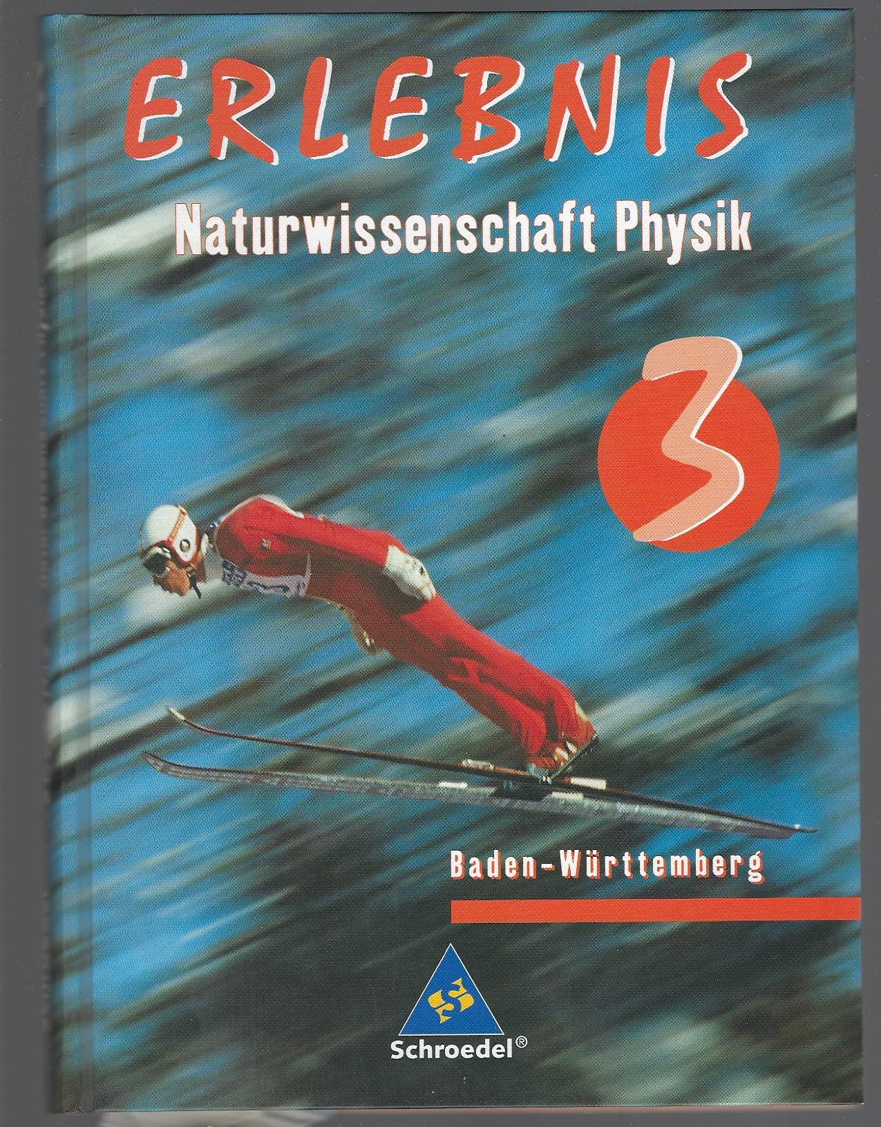 Erlebnis Naturwissenschaft Physik 3. Schülerband.  Baden-Württemberg. Realschule Study Guides