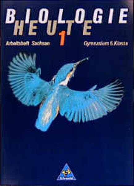 Biologie heute, Arbeitshefte Gymnasium Sachsen, 5. Klasse: Arbeitsheft Klasse 5 Sachsen Gymnasium (Biologie heute - 5./6. Schuljahr - Neubearbeitung) Study Guides
