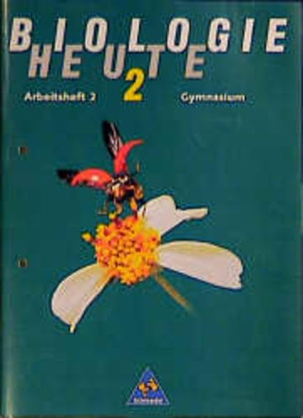 Biologie heute 2. Arbeitsheft 2 Study Guides