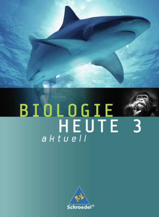 Biologie heute aktuell - Ausgabe 2007 für Realschulen in Niedersachsen: Schülerband 3 Study Guides