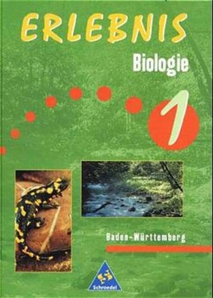 Erlebnis Biologie, Ausgabe Baden-Württemberg, Bd.1, 5./6. Schuljahr: Schülerband 1 Klasse 5/6 (Erlebnis Biologie - Ausgabe 1999) Study Guides