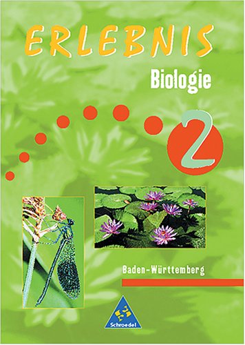 Erlebnis Biologie - Ausgabe 1999: Erlebnis Biologie, Ausgabe Baden-Württemberg, Bd.2, 7./8. Schuljahr Study Guides