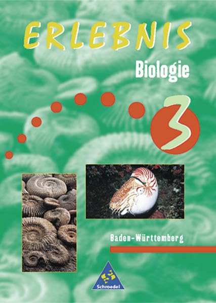 Erlebnis Biologie - Ausgabe 1999 für Baden-Württemberg: Schülerband 3 Study Guides
