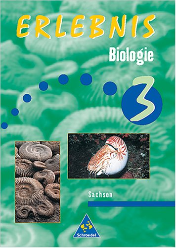 Erlebnis Biologie - Ausgabe 1999 / Ausgabe 1999 für Sachsen und Sachsen-Anhalt: Schülerband 3 Klasse 9/10 Study Guides