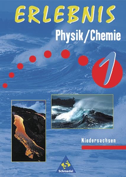Erlebnis Physik / Chemie 1. Schülerband. Niedersachsen Study Guides