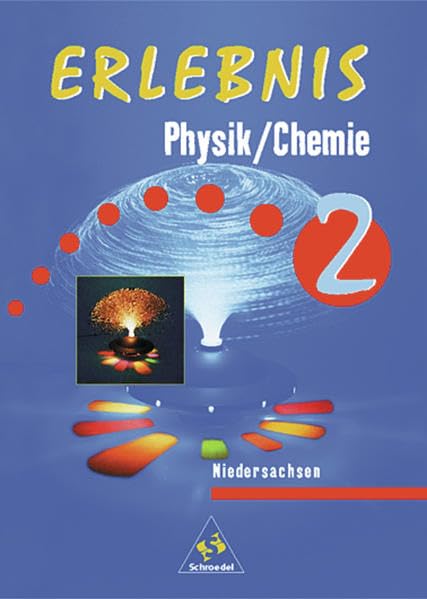 Erlebnis Physik / Chemie 2. Schülerband. Niedersachsen Study Guides