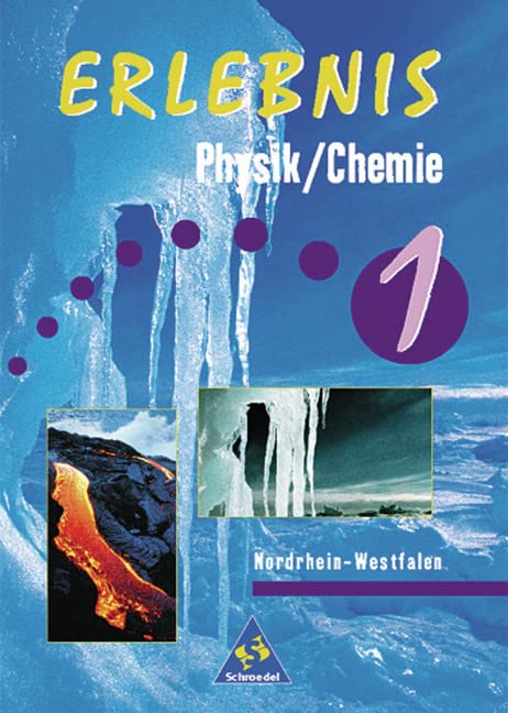 Erlebnis Physik/Chemie - Ausgabe 2000 für Nordrhein-Westfalen: Schülerband 1 Study Guides