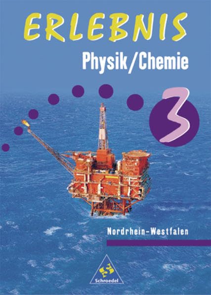 Erlebnis Physik / Chemie 3. Schülerband. Nordrhein-Westfalen Study Guides
