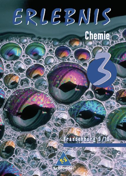 Erlebnis Chemie - Ausgabe 2008 für Brandenburg: Schülerband 3 Study Guides