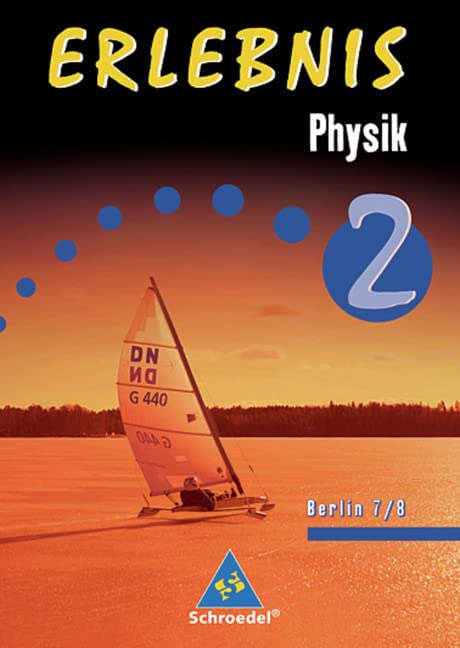 Erlebnis Physik 7 / 8. Sekundarstufe 1. Berlin Study Guides