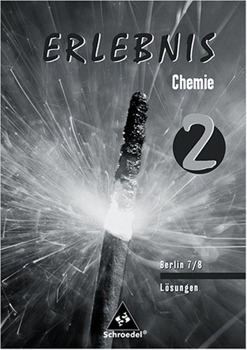 Erlebnis Chemie 2: Lösungen Books