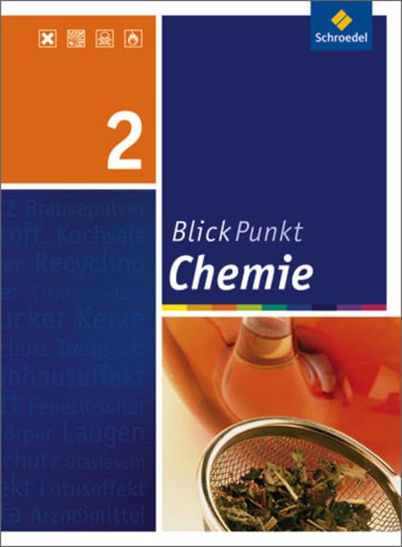 Blickpunkt Chemie / Blickpunkt Chemie - Ausgabe 2010 für Realschulen in Nordrhein-Westfalen: Ausgabe 2010 für Realschulen in Nordrhein-Westfalen / Schülerband 2 Study Guides