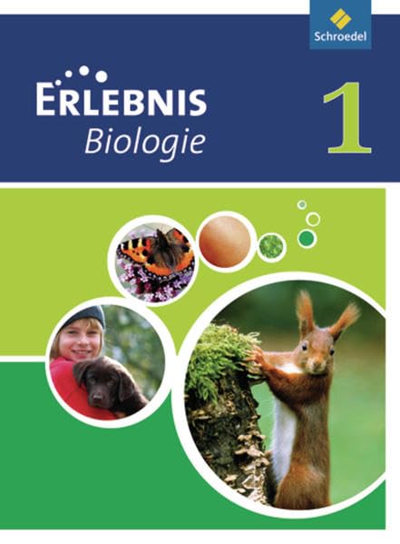 Erlebnis Biologie. Schülerband 1. Ausgabe 2007. Realschule Nordrhein-Westfalen Study Guides