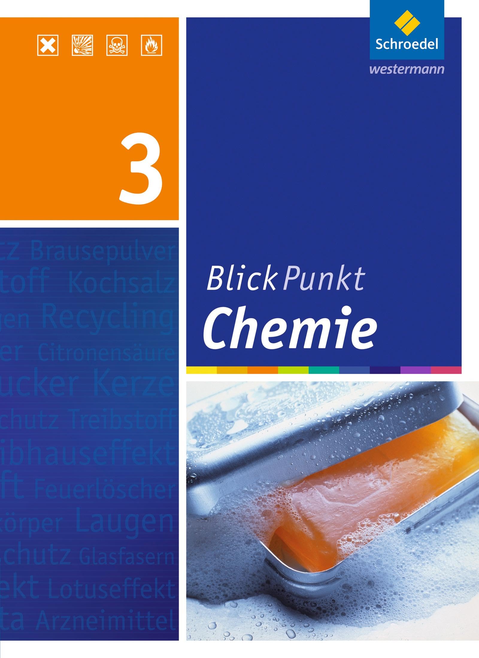 Blickpunkt Chemie - Ausgabe 2008 für Realschulen in Niedersachsen: Schülerband 3 Study Guides