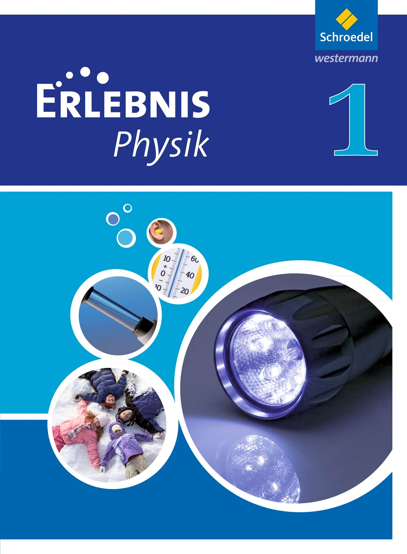 Erlebnis Physik - Ausgabe 2011 für Hessen Study Guides