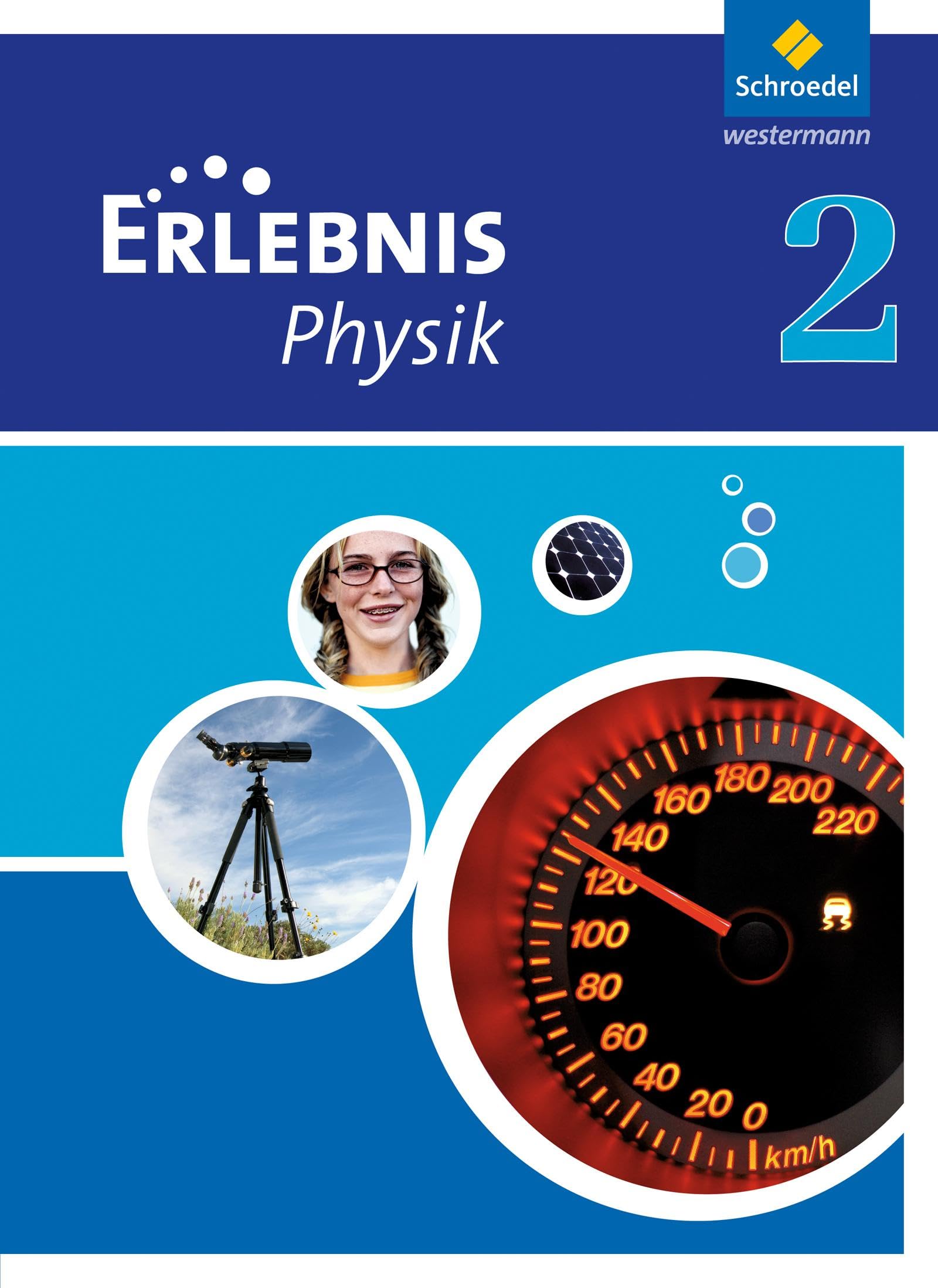 Erlebnis Physik - Ausgabe 2011 für Hessen Study Guides