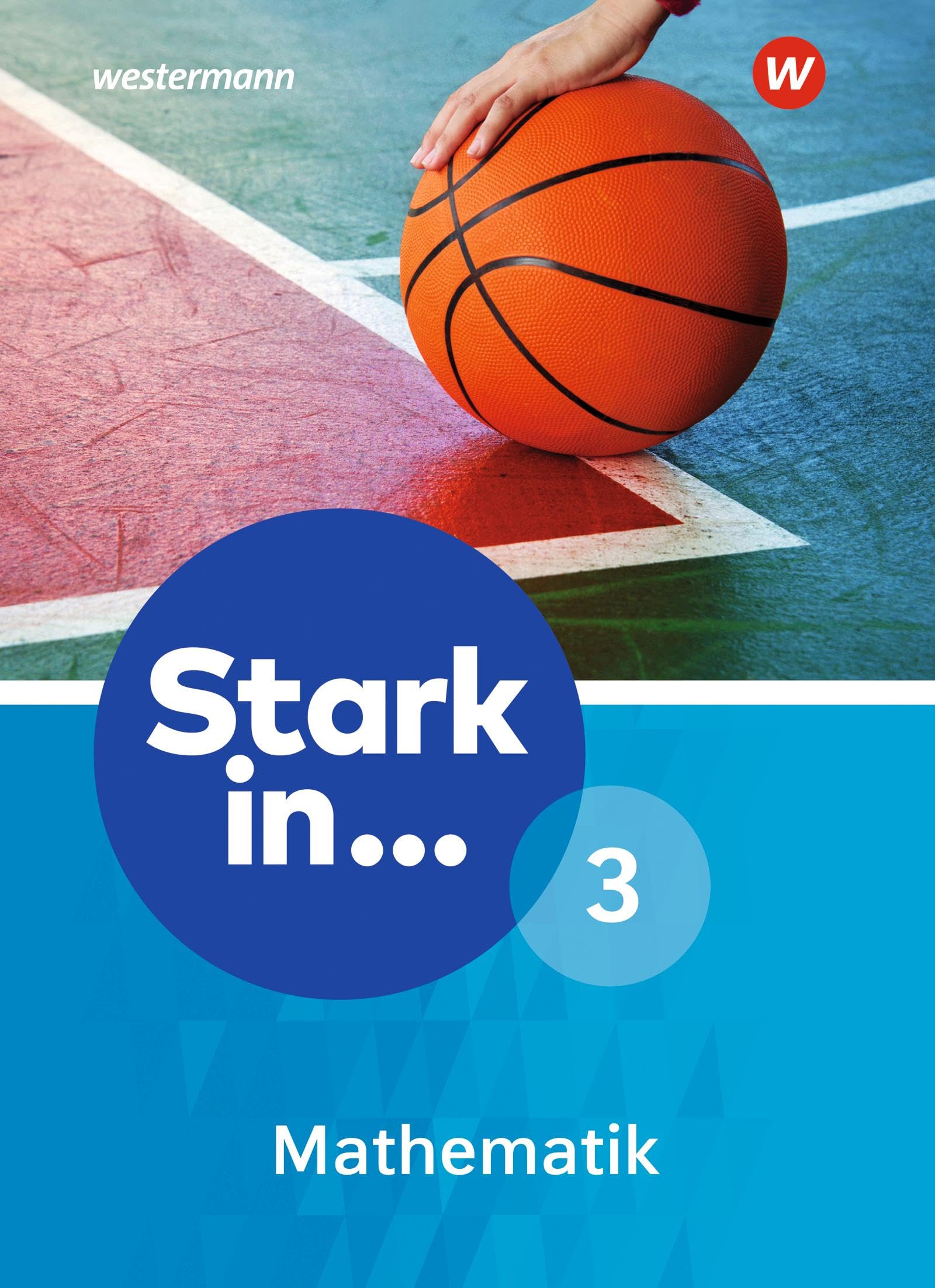 Stark in Mathematik 3. Schulbuch Study Guides Books
