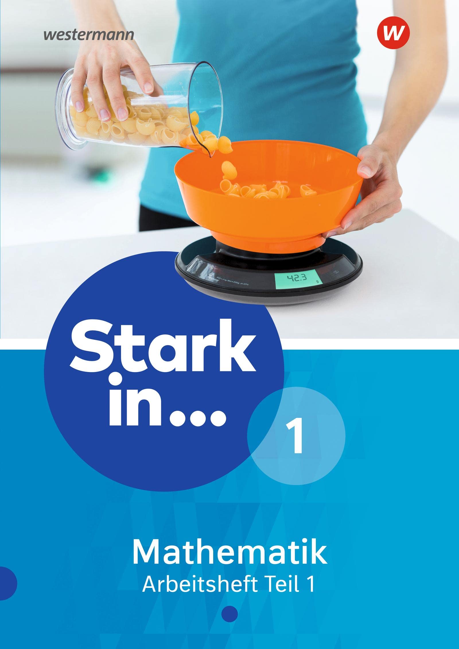 Stark in Mathematik 1. Arbeitsheft 1 Teil 1 (Lernstufe 5) Study Guides