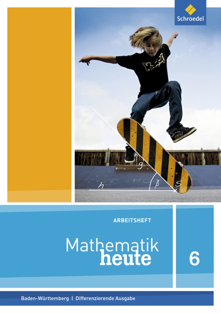 Mathematik heute - Ausgabe 2016 für Baden-Württemberg Study Guides