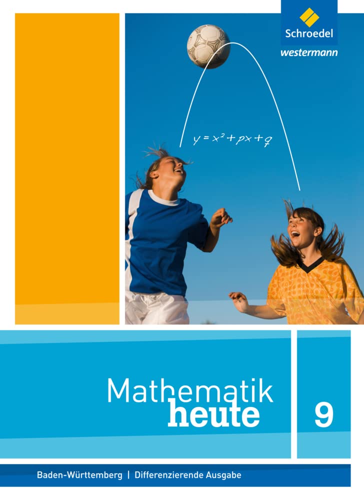 Mathematik heute - Ausgabe 2016 für Baden-Württemberg Study Guides