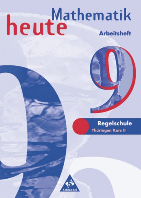 Mathematik heute - Ausgabe 1997 Regelschule Thüringen: Arbeitsheft 9 Study Guides