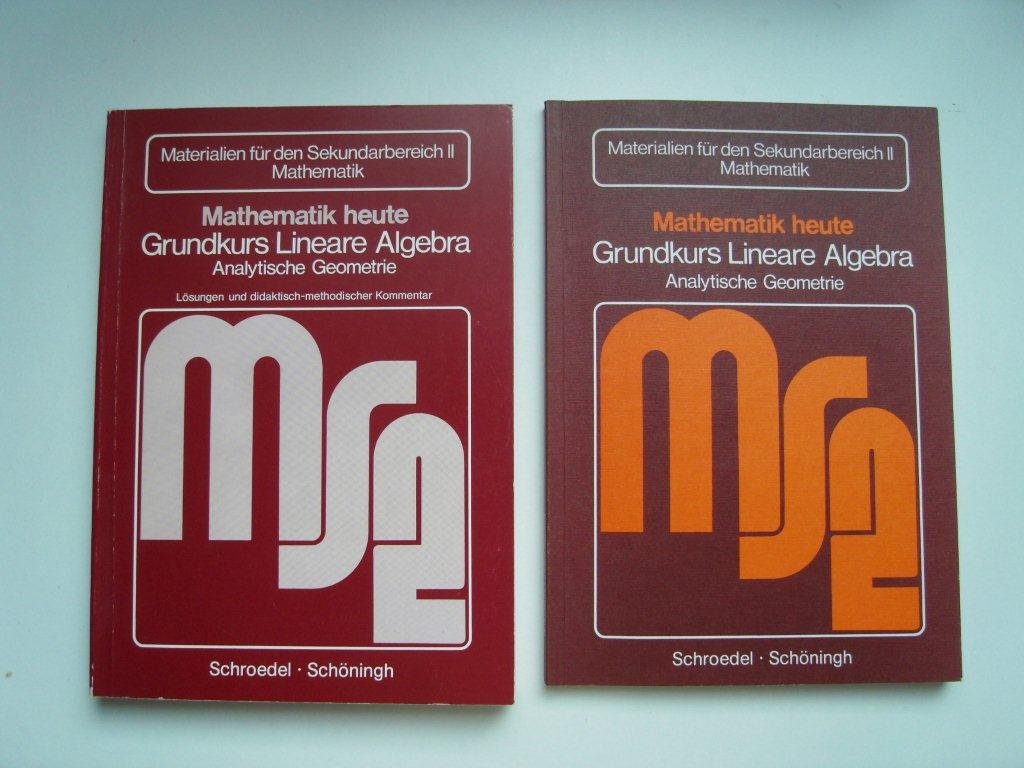 Mathematik heute, Sekundarstufe II, Grundkurs Lineare Algebra / Analytische Geometrie Study Guides