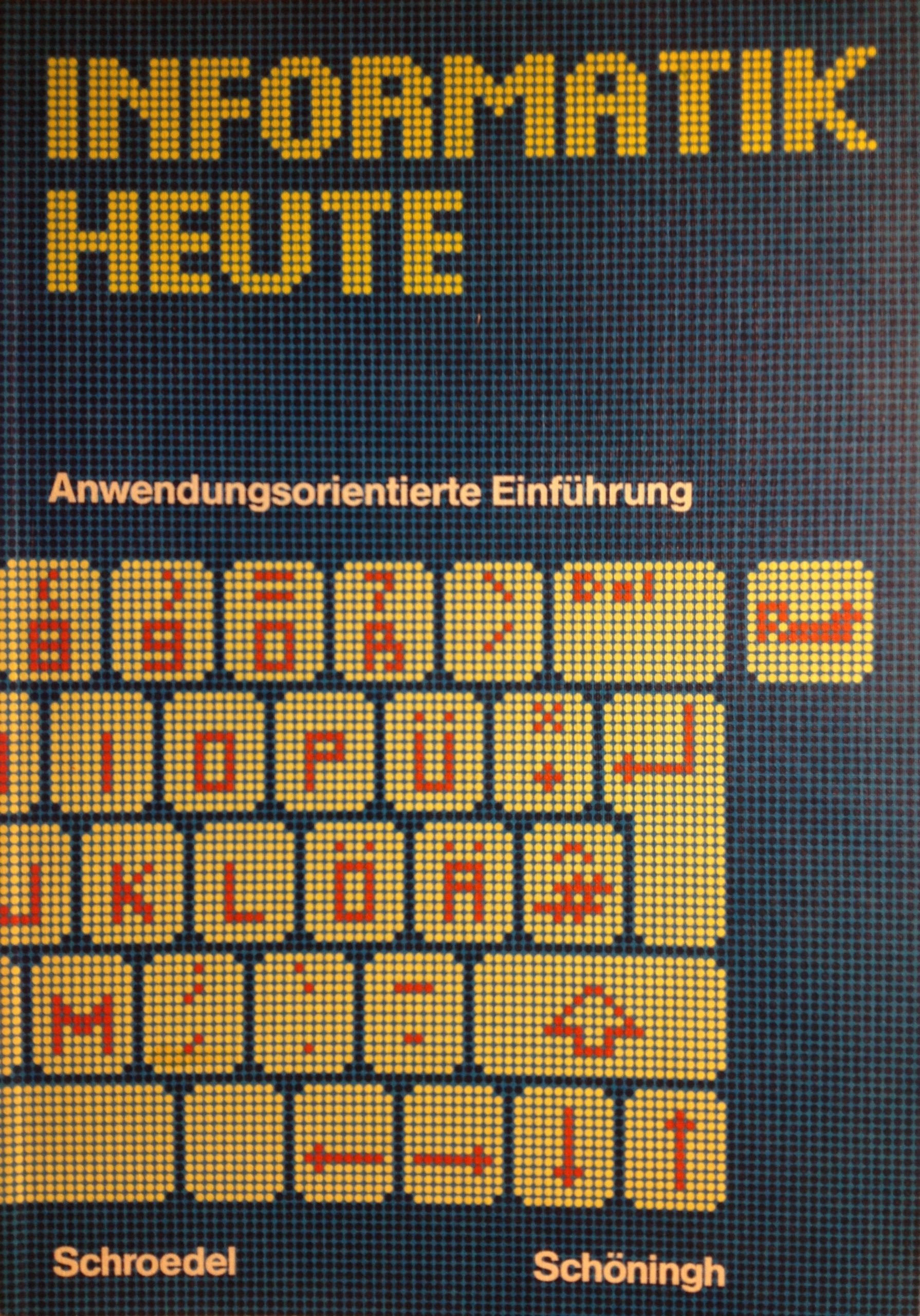 Informatik heute - anwendungsorientierte Einführung: Schülerband Computer Science
