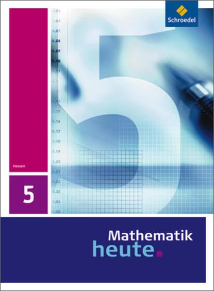 Mathematik heute / Mathematik heute - Ausgabe 2009 für Hessen: Ausgabe 2010 für Hessen / Schülerband 5 (Mathematik heute: Ausgabe 2010 für Hessen) Study Guides