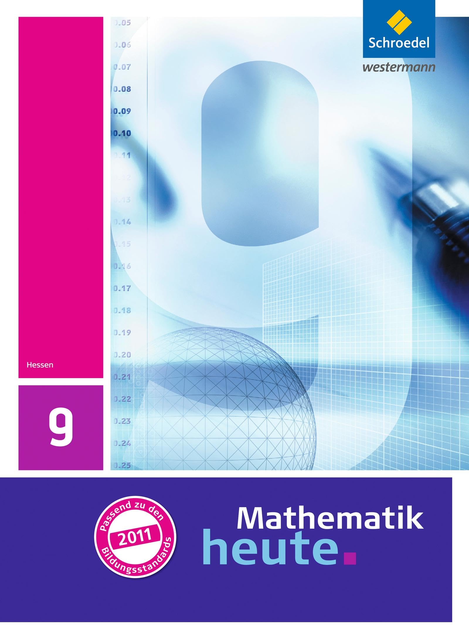 Mathematik heute 9. Schulbuch. Hessen Study Guides