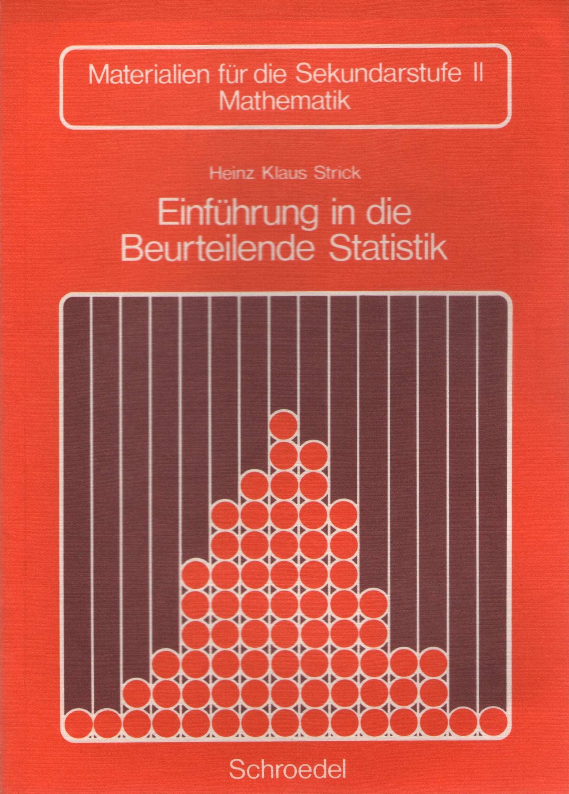 Einführung in die Beurteilende Statistik: Schülerband Mathematics
