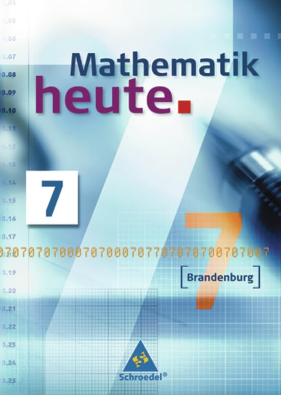 Mathematik heute 7. Schülerband. Brandenburg Study Guides