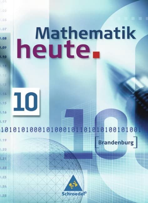 Mathematik heute - Ausgabe 2008 für Brandenburg: Schülerband 10 Study Guides