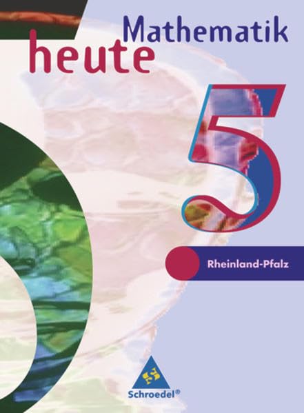 Mathematik heute. 5. Schuljahr. Schülerband. Euro-Ausgabe. Rheinland-Pfalz Study Guides