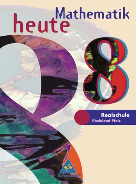 Mathematik heute. 8. Schuljahr. Schülerband. Euro-Ausgabe. Rheinland-Pfalz Study Guides