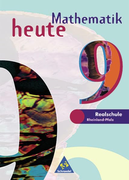 Mathematik heute. 9. Schuljahr. Schülerband. Euro-Ausgabe. Rheinland-Pfalz Study Guides