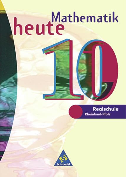 Mathematik heute. 10. Schuljahr. Schülerband. Euro-Ausgabe. Rheinland-Pfalz Study Guides