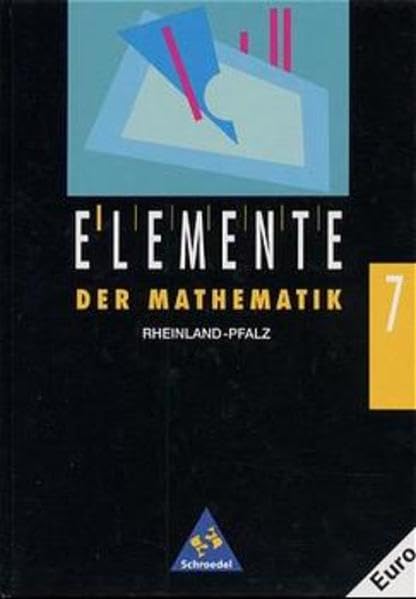 Elemente der Mathematik SI - Bände 7 - 10 für Rheinland-Pfalz - Ausgabe 1993: Schülerband 7 Study Guides