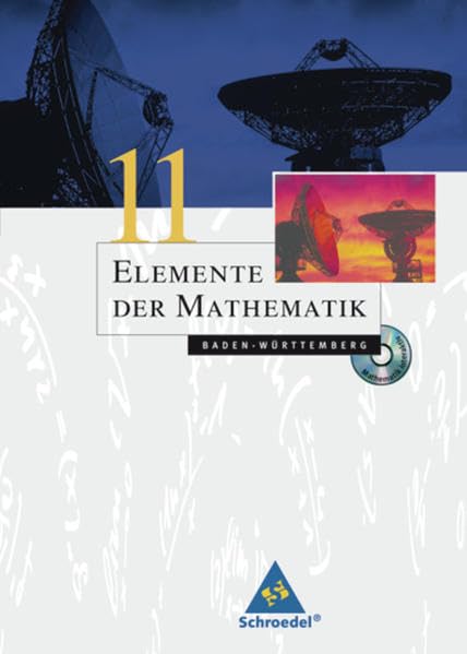 Elemente der Mathematik SII / Elemente der Mathematik SII - Ausgabe 2003 für Baden-Württemberg: Ausgabe 2003 für Baden-Württemberg / Schülerband 11 mit CD-ROM Study Guides