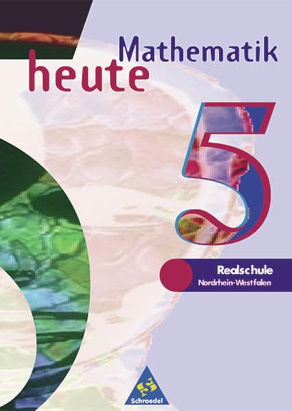 Mathematik heute. 5. Schuljahr. Realschule. Schülerband. Euro-Ausgabe Study Guides