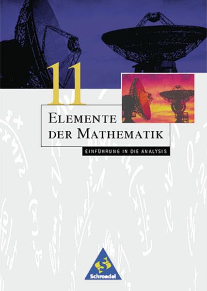 Elemente der Mathematik 11. Einführung in die Analysis Study Guides